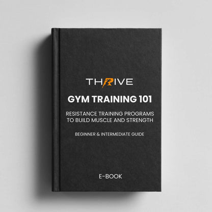 Thrive Protein Gym Training 101 Workout Program